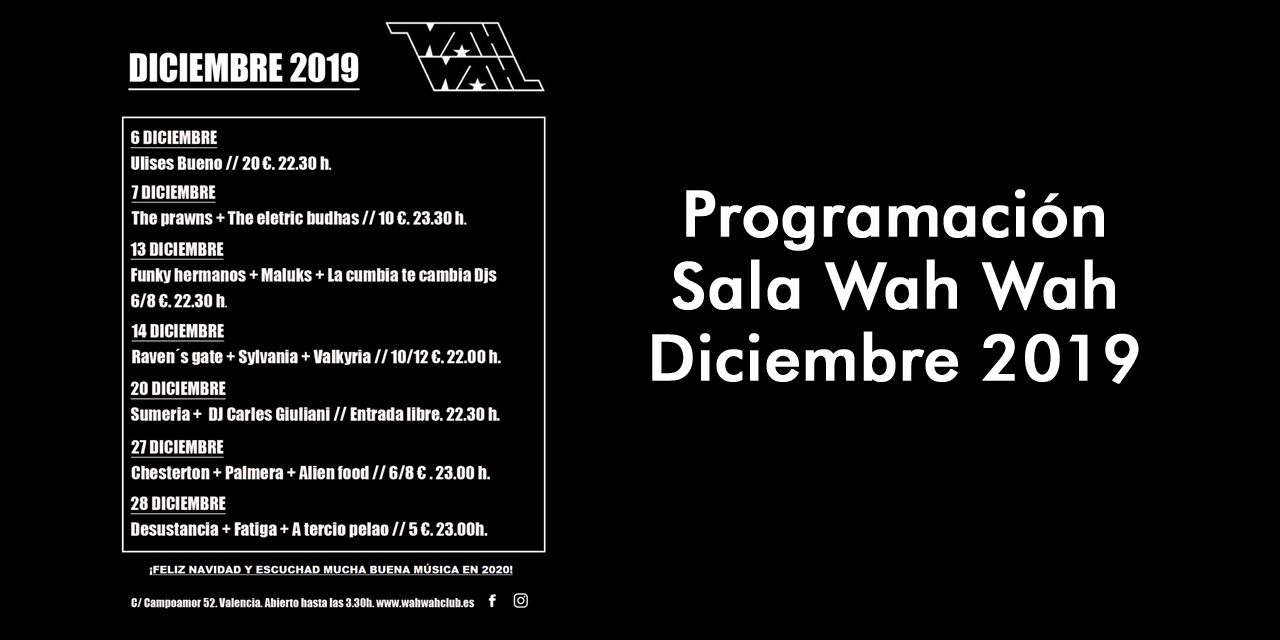  Programación Sala Wah Wah Diciembre 2019